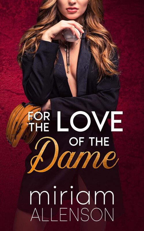 For the Love of the Dame